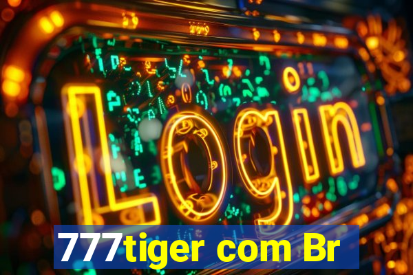 777tiger com Br